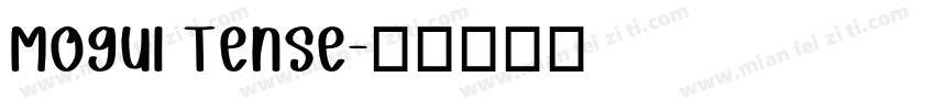 Mogul Tense字体转换